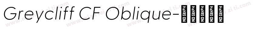 Greycliff CF Oblique字体转换